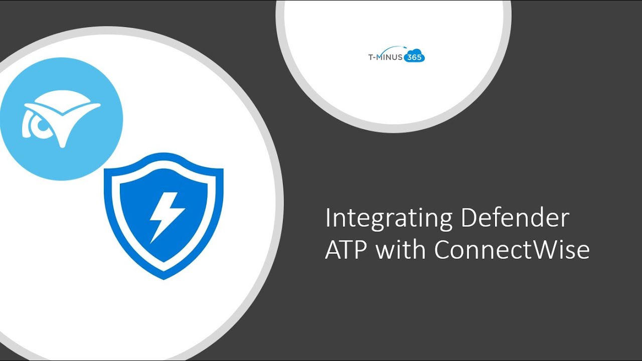 Integrating Microsoft Defender ATP with ConnectWise