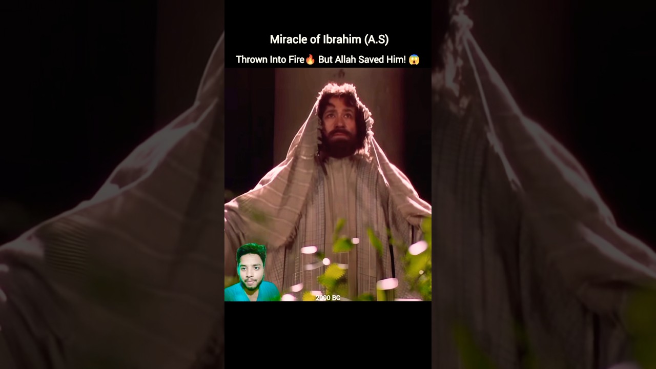 Miracle of Ibrahim (A.S)😱The Fire Couldn&rsquo;t Burn Him!🔥#shorts #shortsfeed #hazratibrahim #miracle
