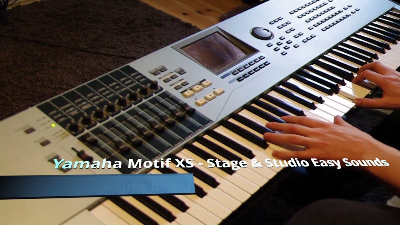 Yamaha Motif XS - Stage & Studio Easy Sounds Performance part.1