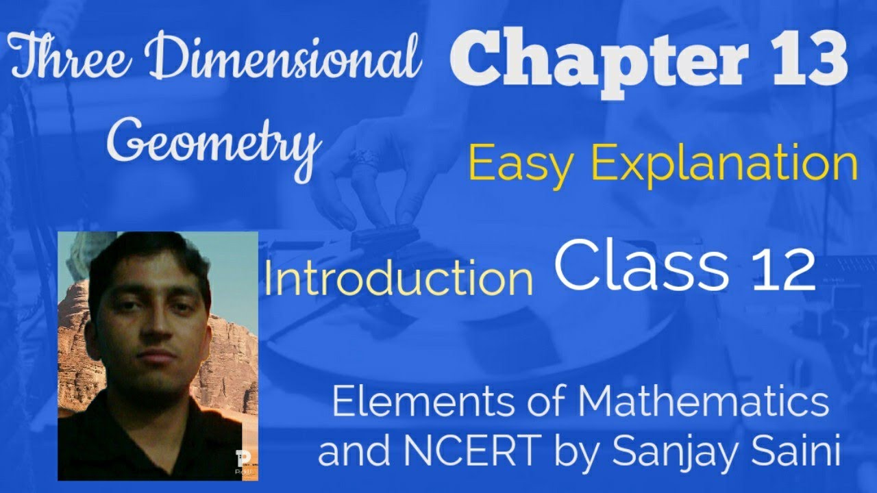 [PDF] Three Dimensional Geometry | Chapter 13 | Class 12 | Introduction | Elements Maths & NCERT