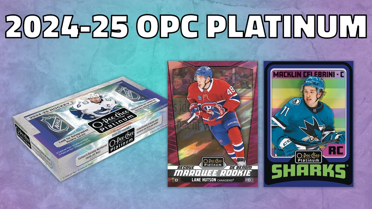 First Look: 2024-25 Upper Deck OPC Platinum Hobby Box Break
