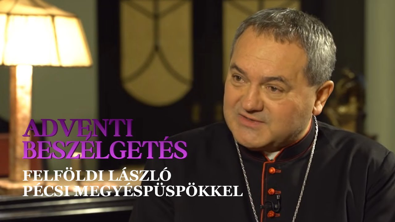 Adventi beszélgetés FELFÖLDI LÁSZLÓ pécsi megyéspüspökkel #advent #karácsony #interjú #egyház