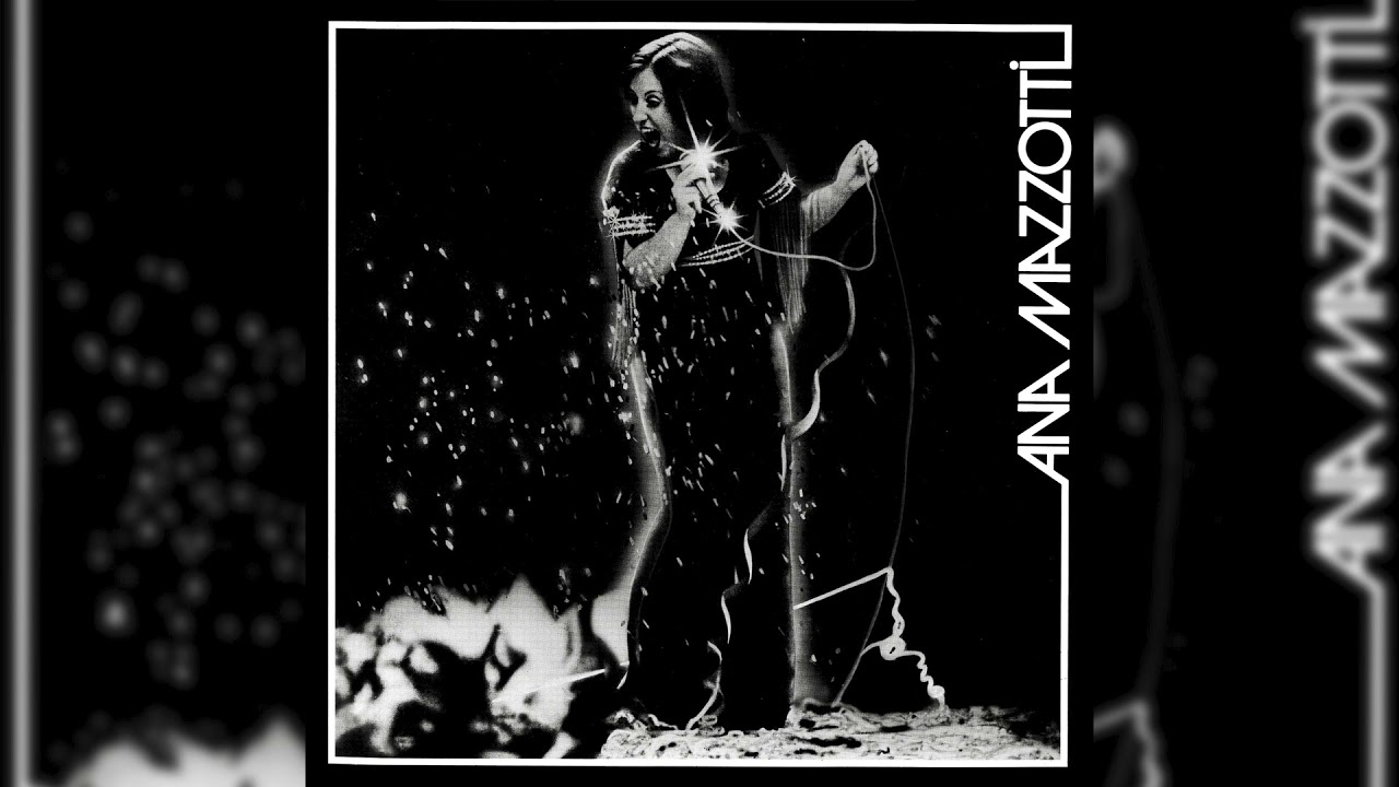 Ana Mazzotti - Ana Mazzotti [1977] (Full Album Stream)