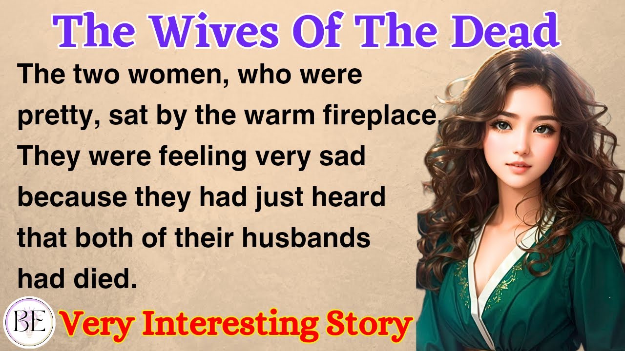 The Wives Of The Dead | Learn English through Story⭐ Level 3 - Graded Reader | Improve English