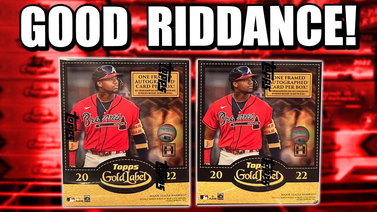 GOOD RIDDANCE TO THIS SET! |  The Final Year of 2022 Topps Gold Label