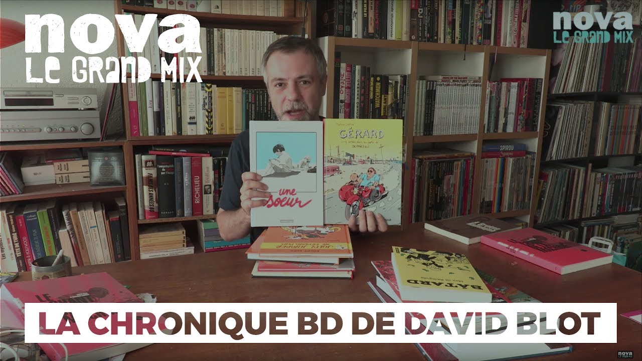 La chronique BD de David Blot / Premi&egrave;re Partie - Nova