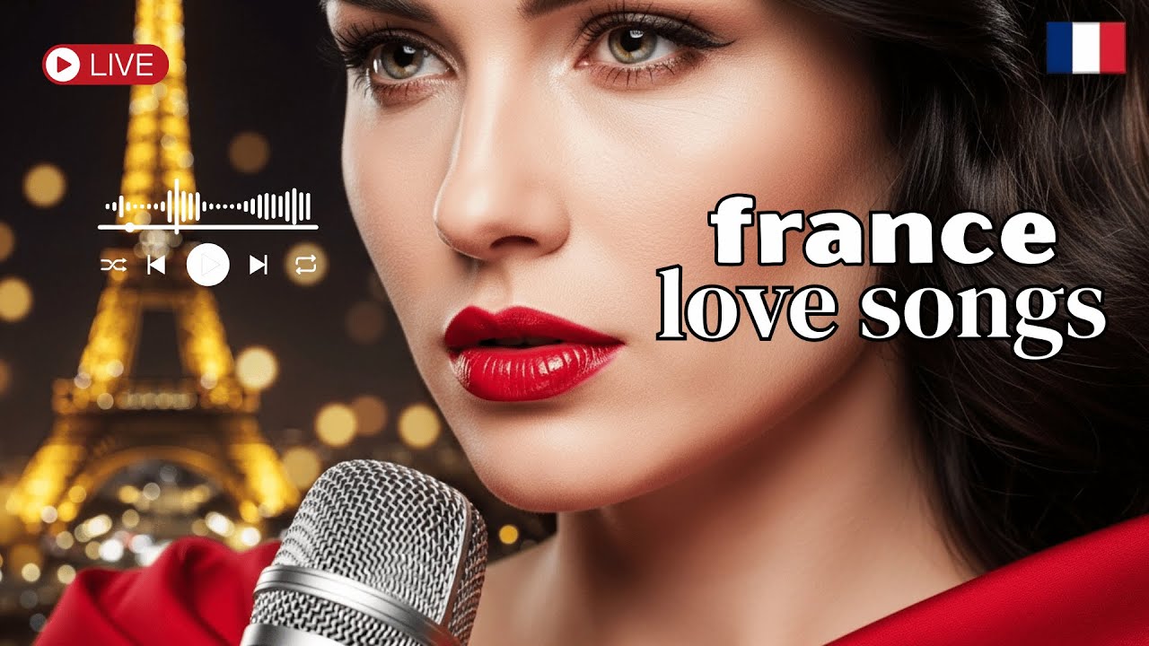 🎵 French Love Songs – Gentle Parisian Love Ballads