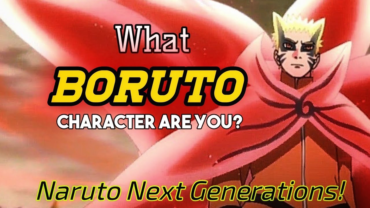 Which Boruto Character Are You? (Naruto Next Generation!)
