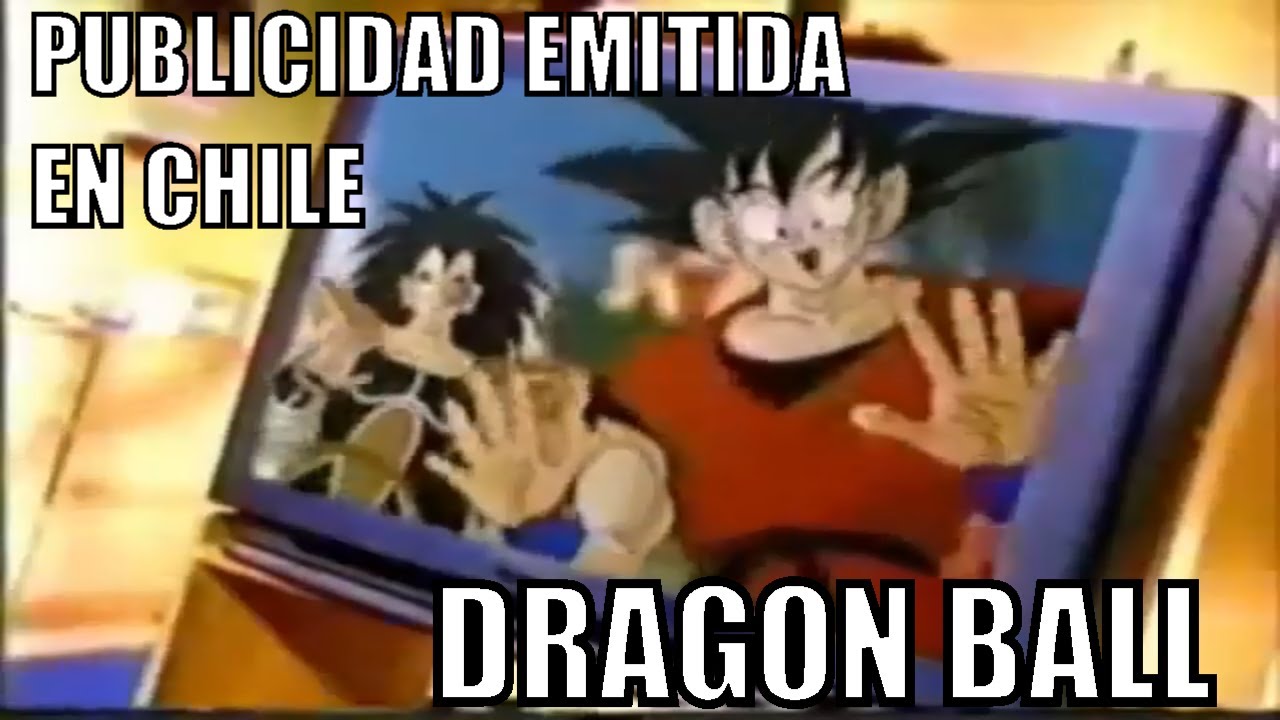 DRAGON BALL Z - comerciales emitidos en chile / publicidad retro - KAKAROTO QL 2020
