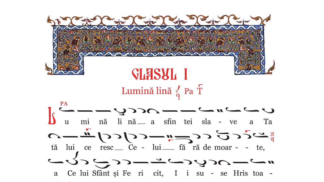 Lumină Lină, glasul I – Grupul Psaltic Theodor V. Stupcanu