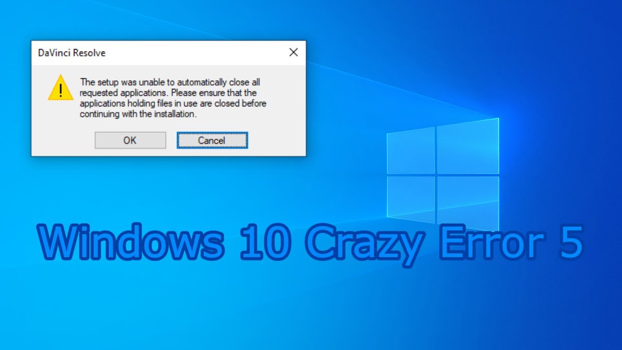Windows 10 Crazy Error 5