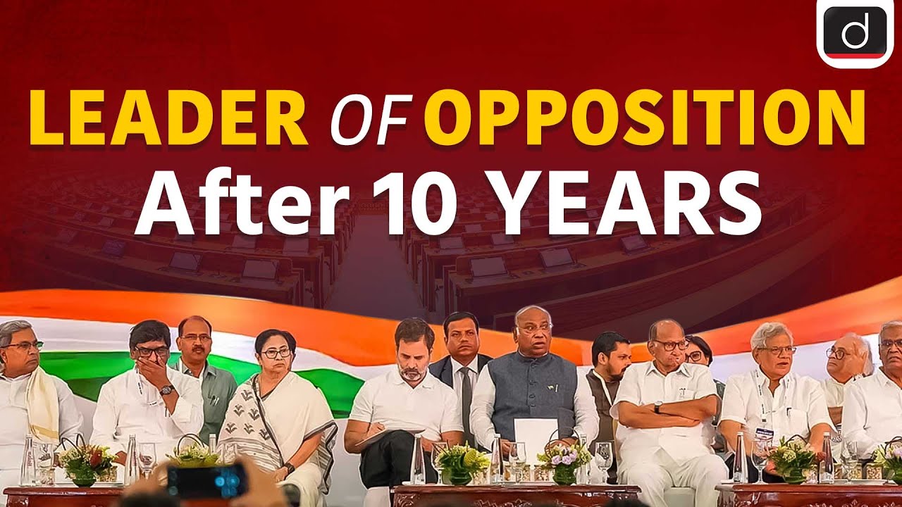 Leader of the Opposition | Role of LoP | Rahul Gandhi | Lok Sabha | UPSC | Drishti IAS English