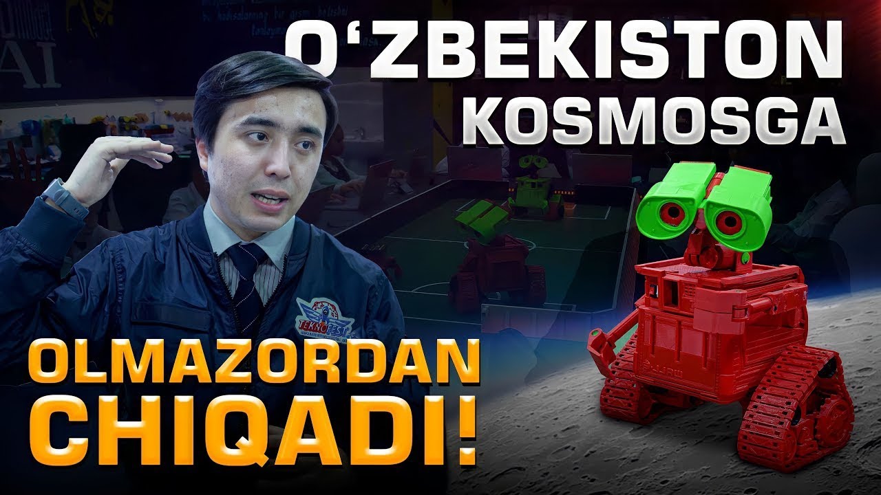 ROBOTOTEXNIKA. O‘ZBEKISTON, KOSMOSGA OLMAZORDAN CHIQADI! ROBOSHOPUZ / ROBOSHOP QALAMPIR.UZ