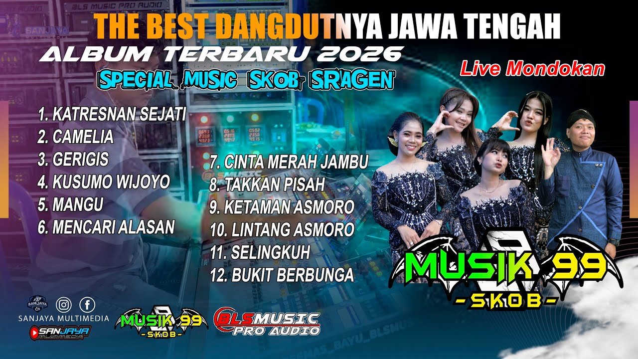 Album Terbaru MUSIC 99 SKOB SRAGEN - BLS AUDIO live Mondokan
