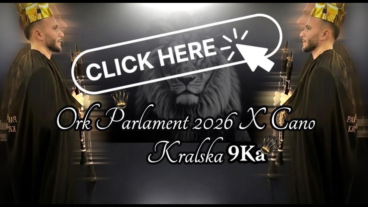ORK PARLAMENT 2026 - KRALSKATA 9KA 2026 NEW KUCHEK