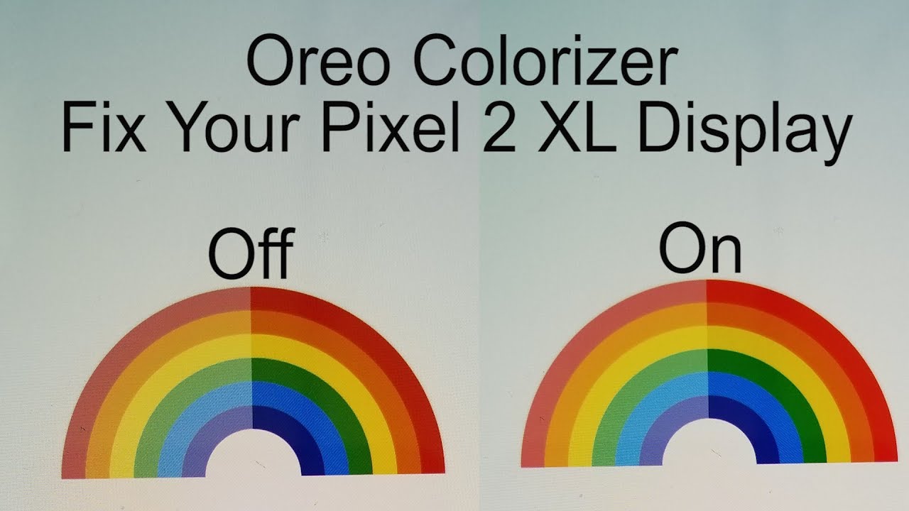 Fix the Flat Color on the Pixel 2 XL Easily With Oreo Colorizer