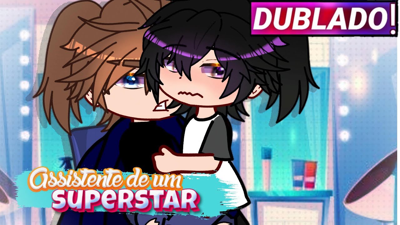 || Assistente De Um Superstar || Gacha club | Filme [Dublado]