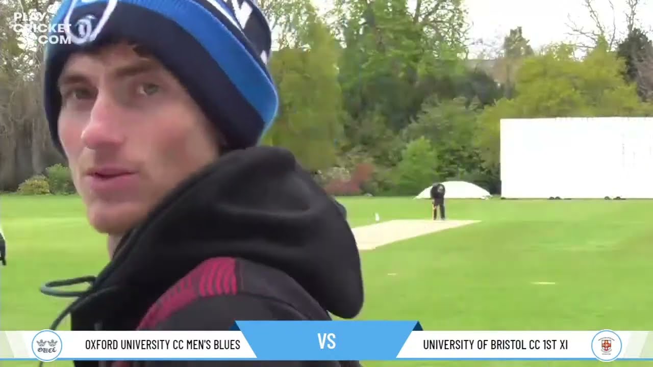 Oxford University CC Men's Blues v University of Bristol CC 1st XI