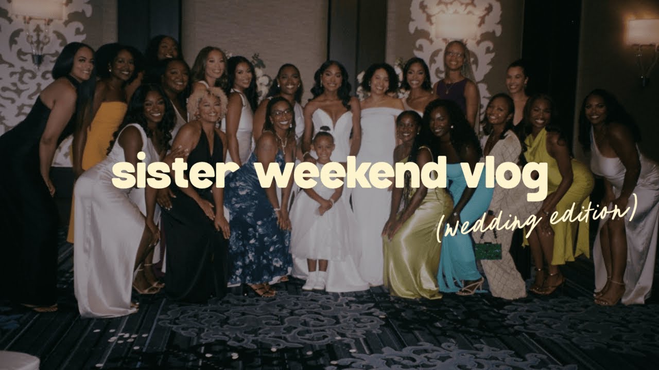 sisterhood is everything | charlotte, nc wedding vlog 🤍