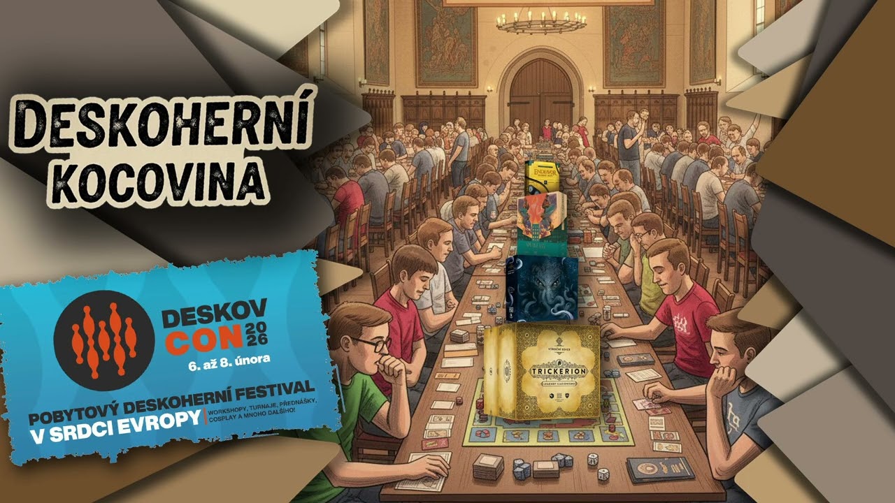 DeskovCon (Trickerion,Speakeasy,Endeavor a další)