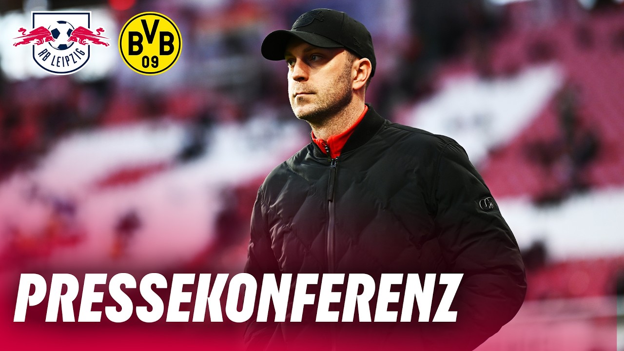 LIVE 🔴 Pressekonferenz nach RB Leipzig - Borussia Dortmund | Bundesliga