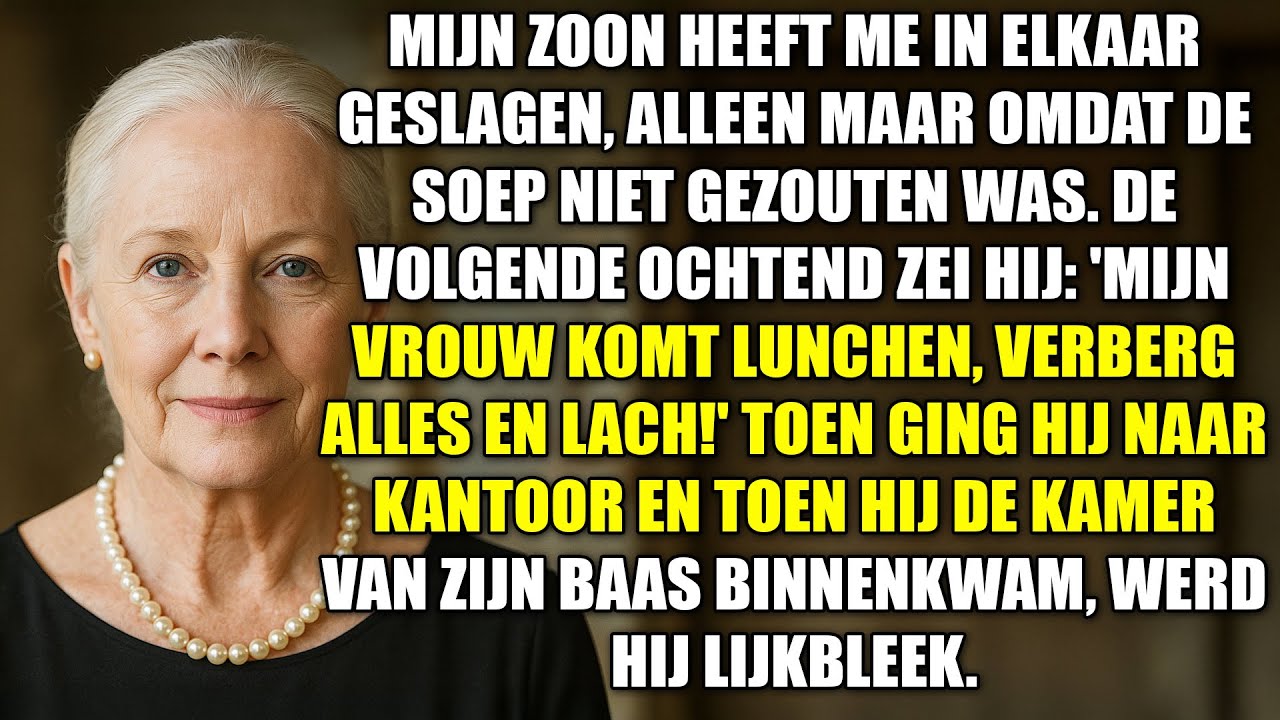 Mijn zoon sloeg me omdat de soep geen zout had. Wat ik daarna deed...