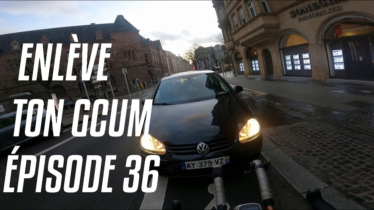 ENLÈVE TON GCUM - ÉPISODE 36