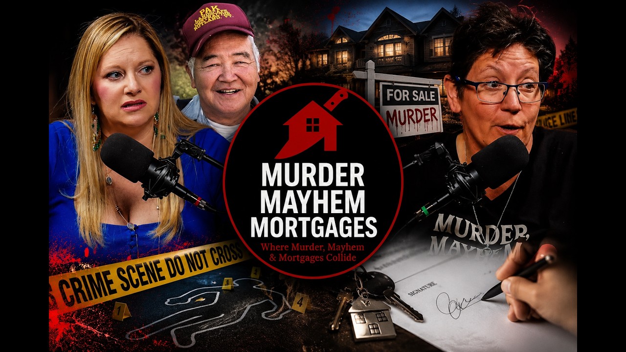 When Real Estate Deals Turn Deadly | Murder, Mayhem & Mortgages | S1E19
