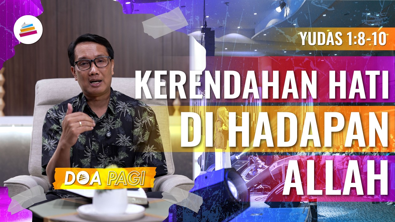 Doa Pagi • Kerendahan Hati Di Hadapan Allah • Pdt. Dr. Joko Prihanto