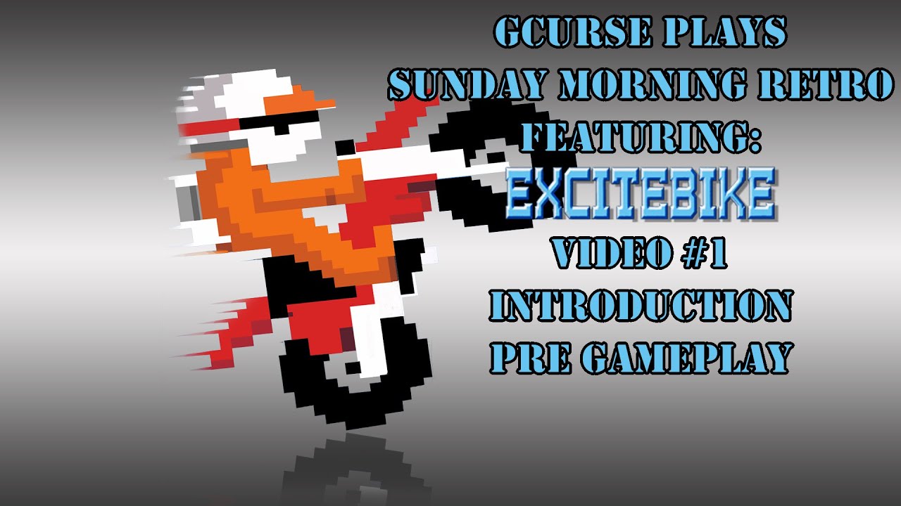 Sunday Morning Retro: Excitebike Video #1 Introduction Pre Gameplay