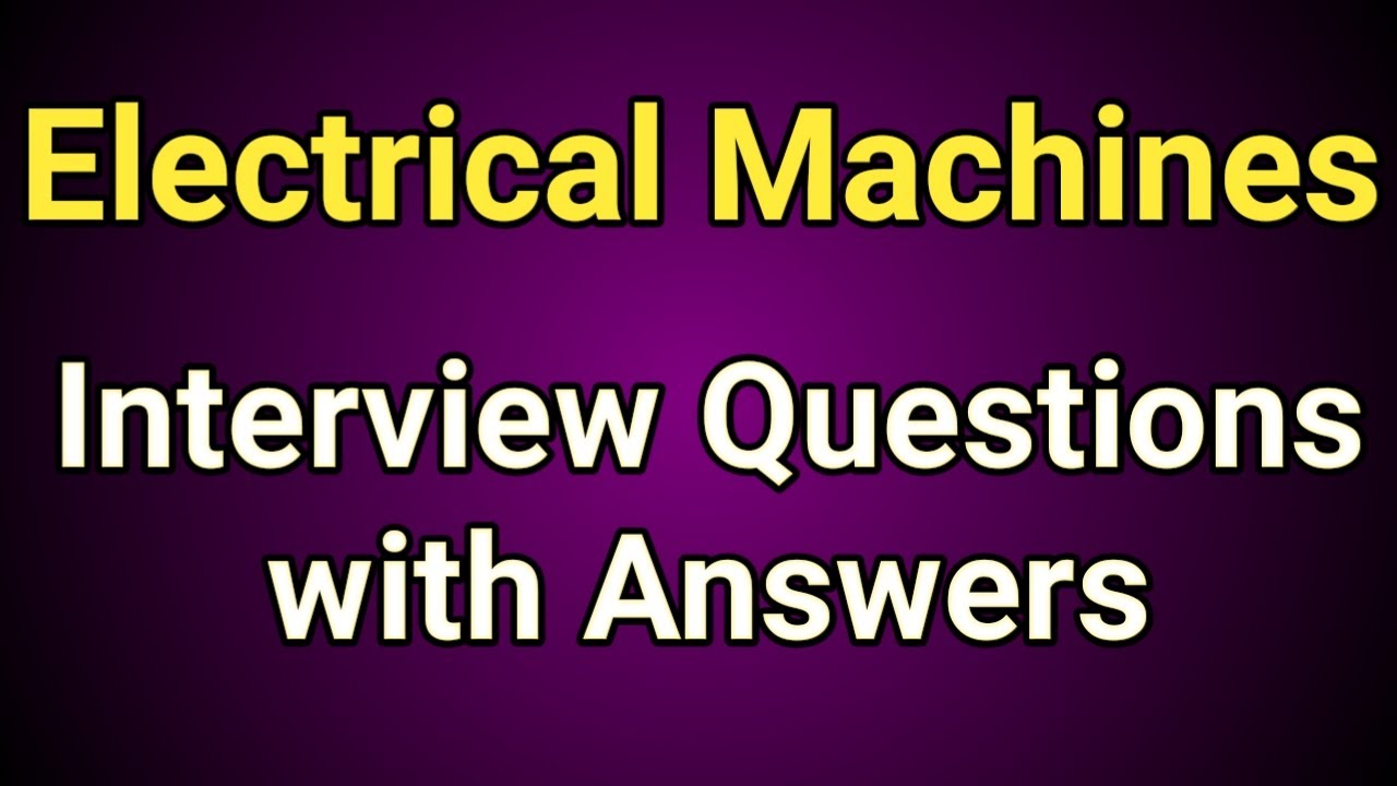 Electrical Machines Interview Questions with Answer | Tamil | Wisdom Krishna