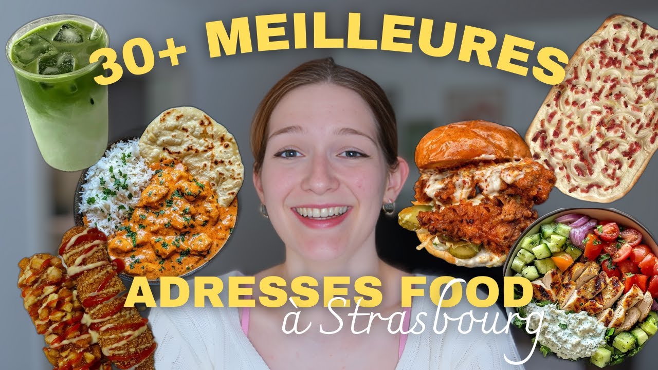 30+ MEILLEURES ADRESSES FOOD A STRASBOURG