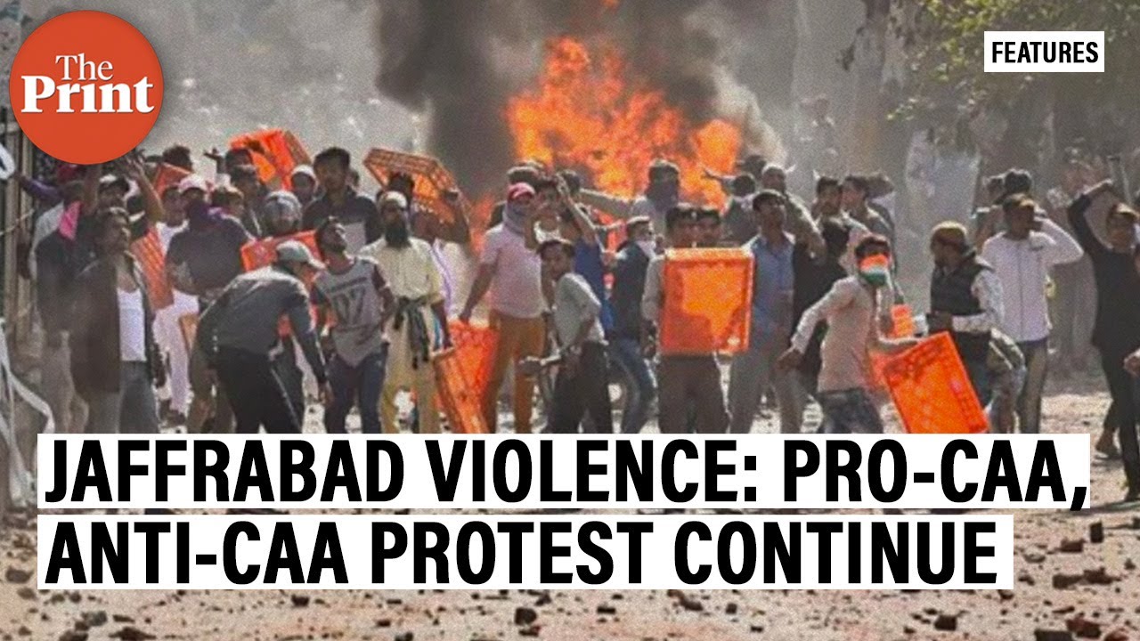 Delhi's Jaffrabad: Amid firing, torched shops and cars, pro and anti-CAA protests continue