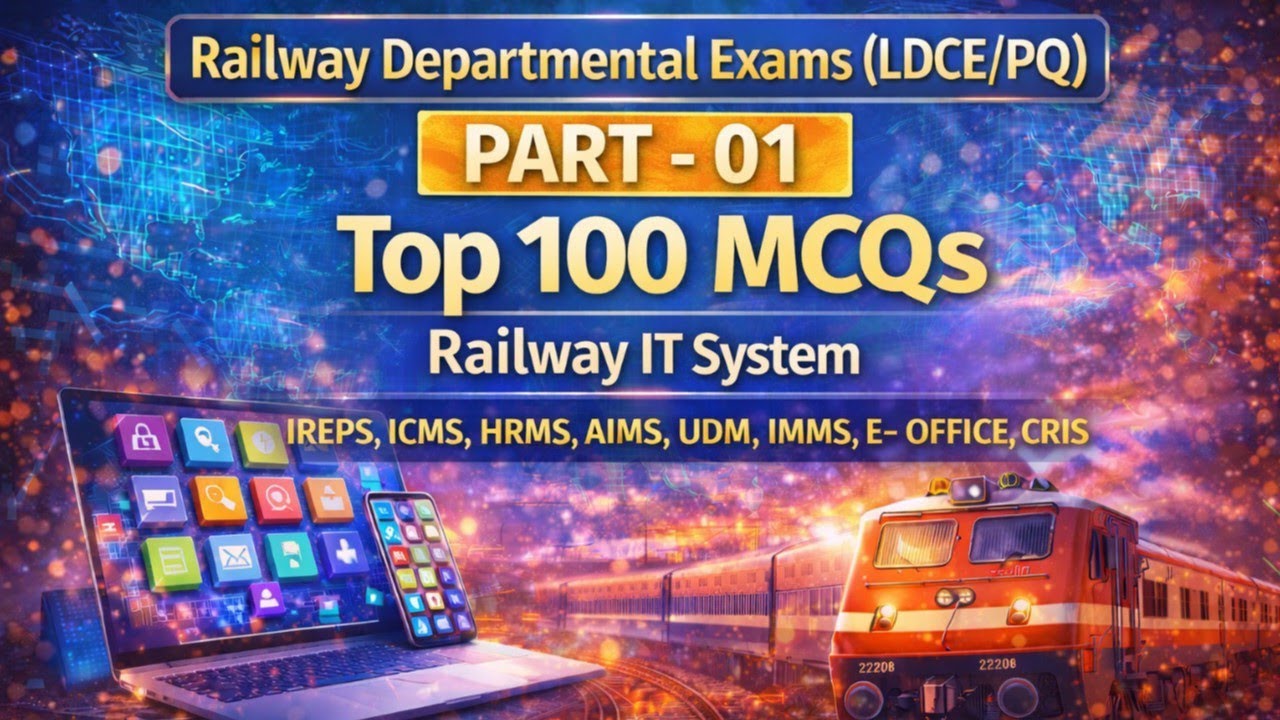 Top 100 MCQs !! Railway IT SYSTEM !! Railway Departmental Exams !! LDCE/PQ !! By R.V.Sir