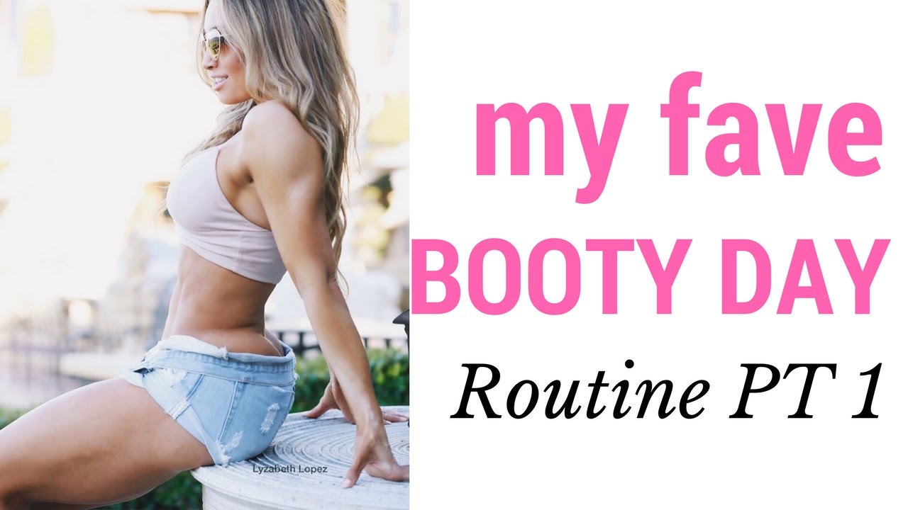 My fave BOOTY DAY!!! Check out exactly how I put it together pt 1
