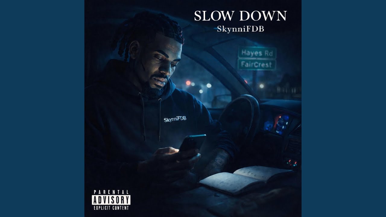 Slow Down