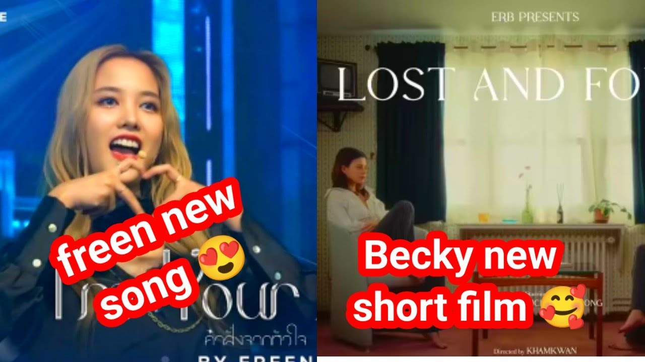 freen new song 😍 Becky new short film #freenbeckynews#theloyalpinbts
