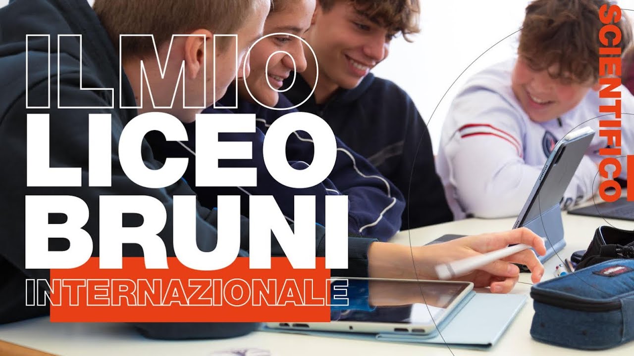 Il mio LICEO BRUNI - liceo internazionale