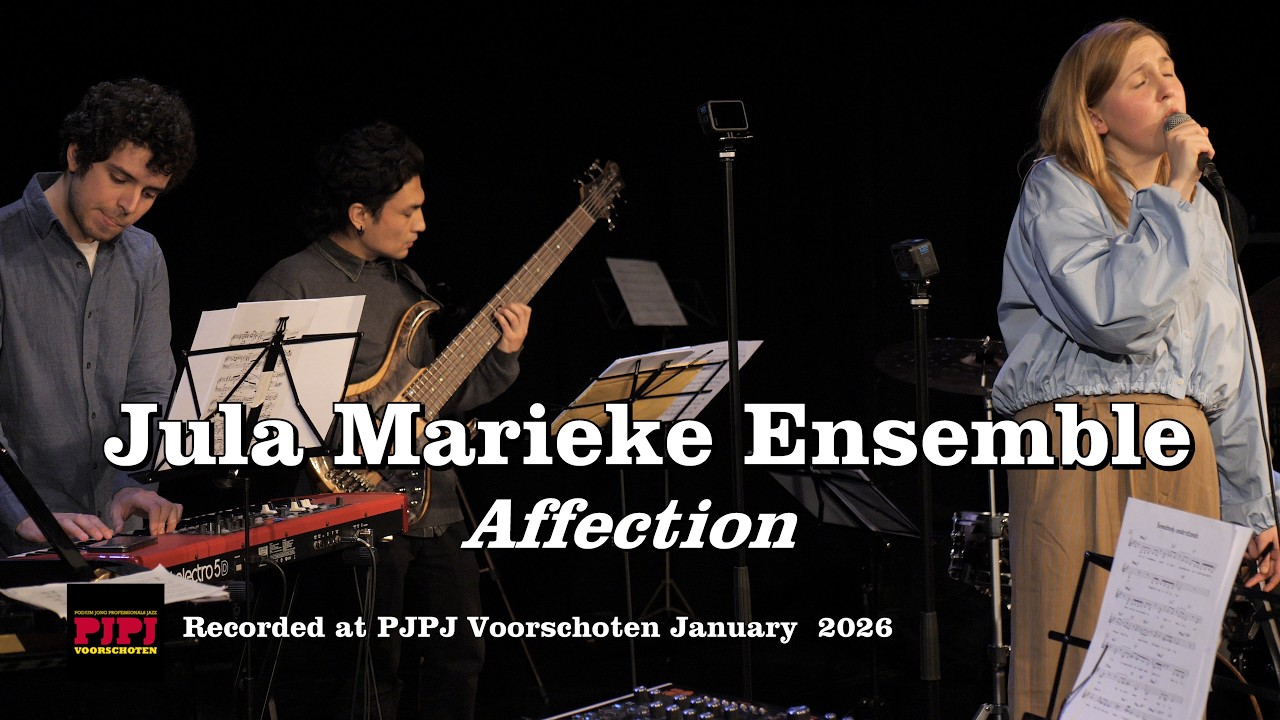 Jula Marieke Ensemble - Affection (PJPJ Voorschoten February 2026)