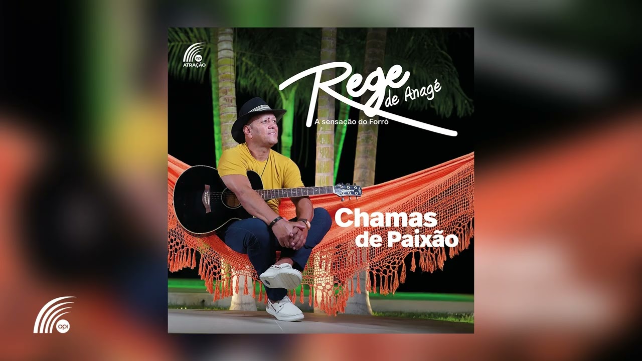 Rege De Anagé - Chamas De Paixão (Single Oficial)
