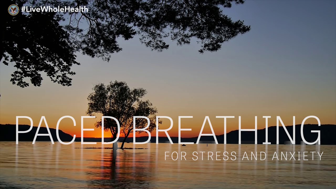 #LiveWholeHealth: Paced Breathing