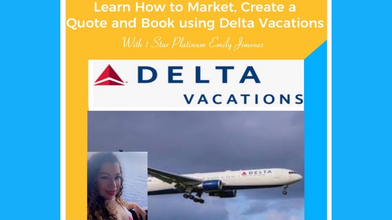Learn How to Market, Create a quote using World Agent Direct (Delta Vacations) for Travel Advisors