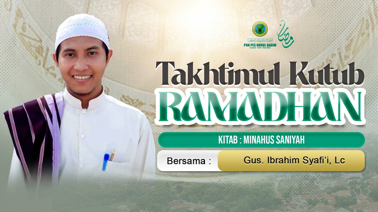 🔴 LIVE NGAJI  KITAB MINAHUS SANIYAH BERSAMA GUS IBRAHIM SYAFI'I || PON PES NURUL QADIM