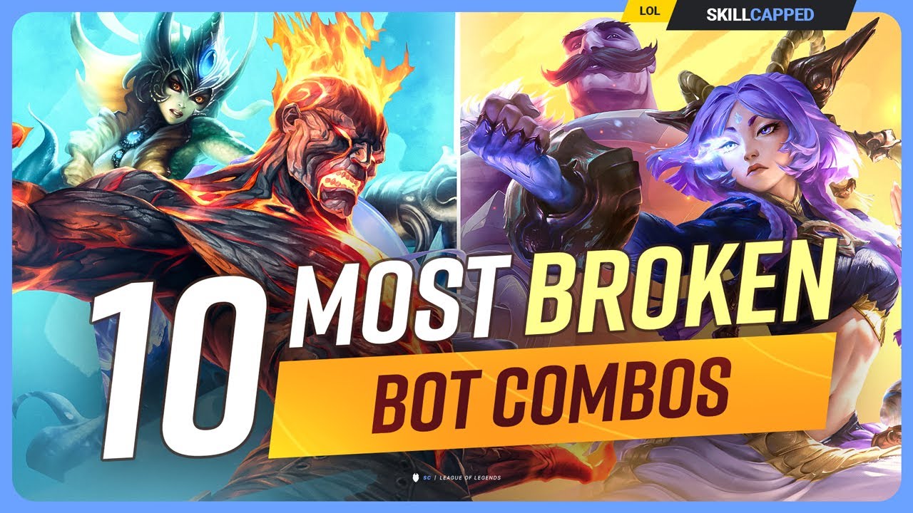 The 10 MOST OP Bot Lane Combos For End of Season 15 - League of Legends