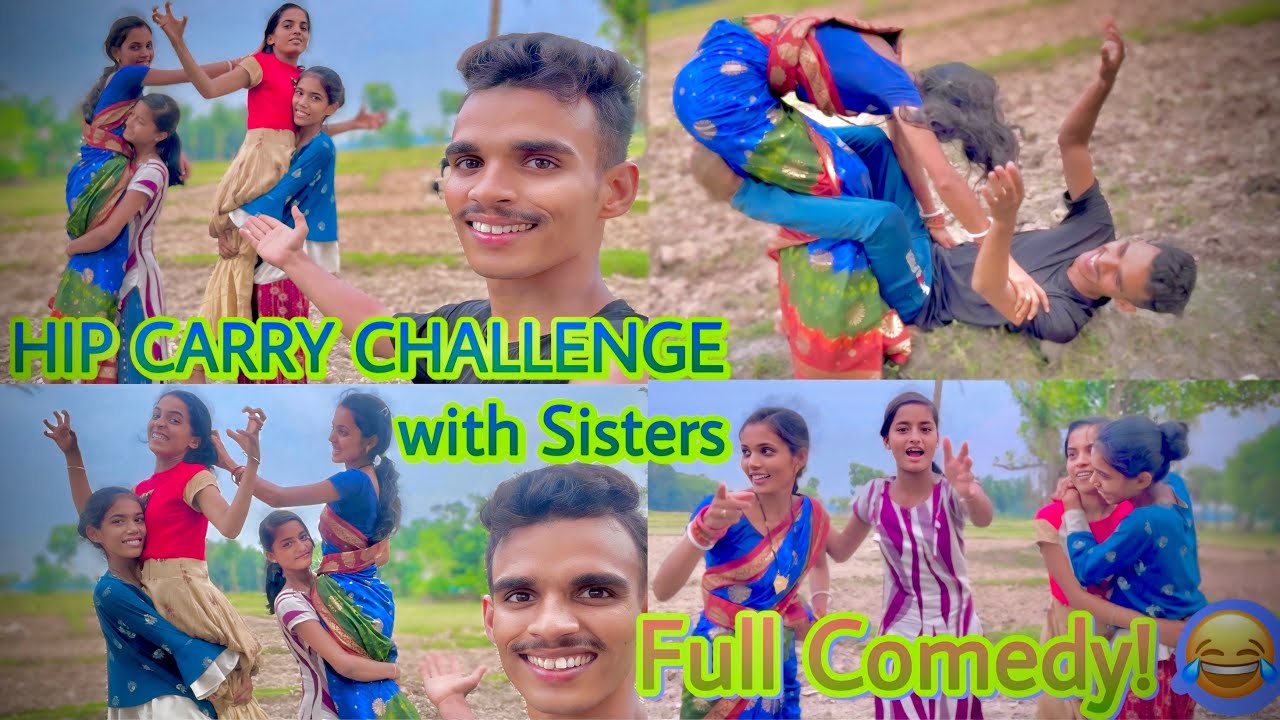 HIP CARRY CHALLENGE with Sisters – Full Comedy! 😂