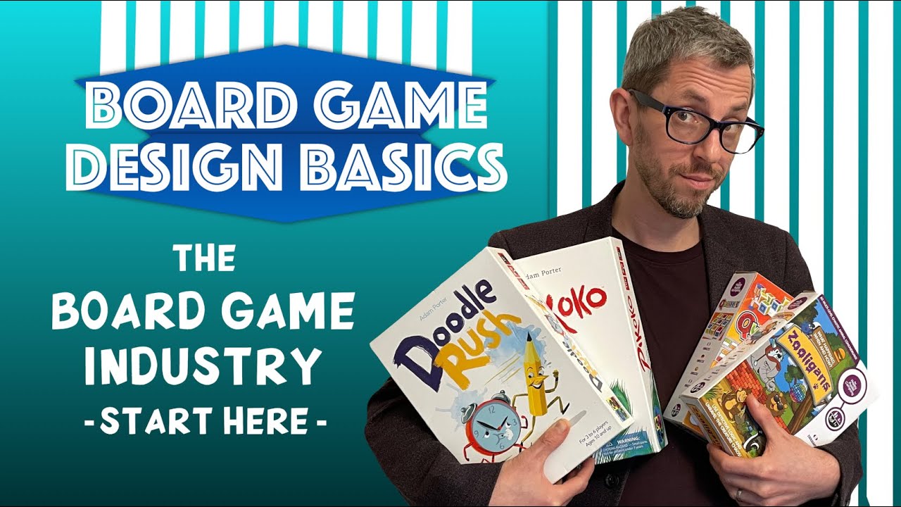 The Board Game Industry | Start Here