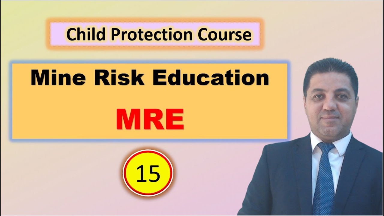 Mine Risk Education (MRE).