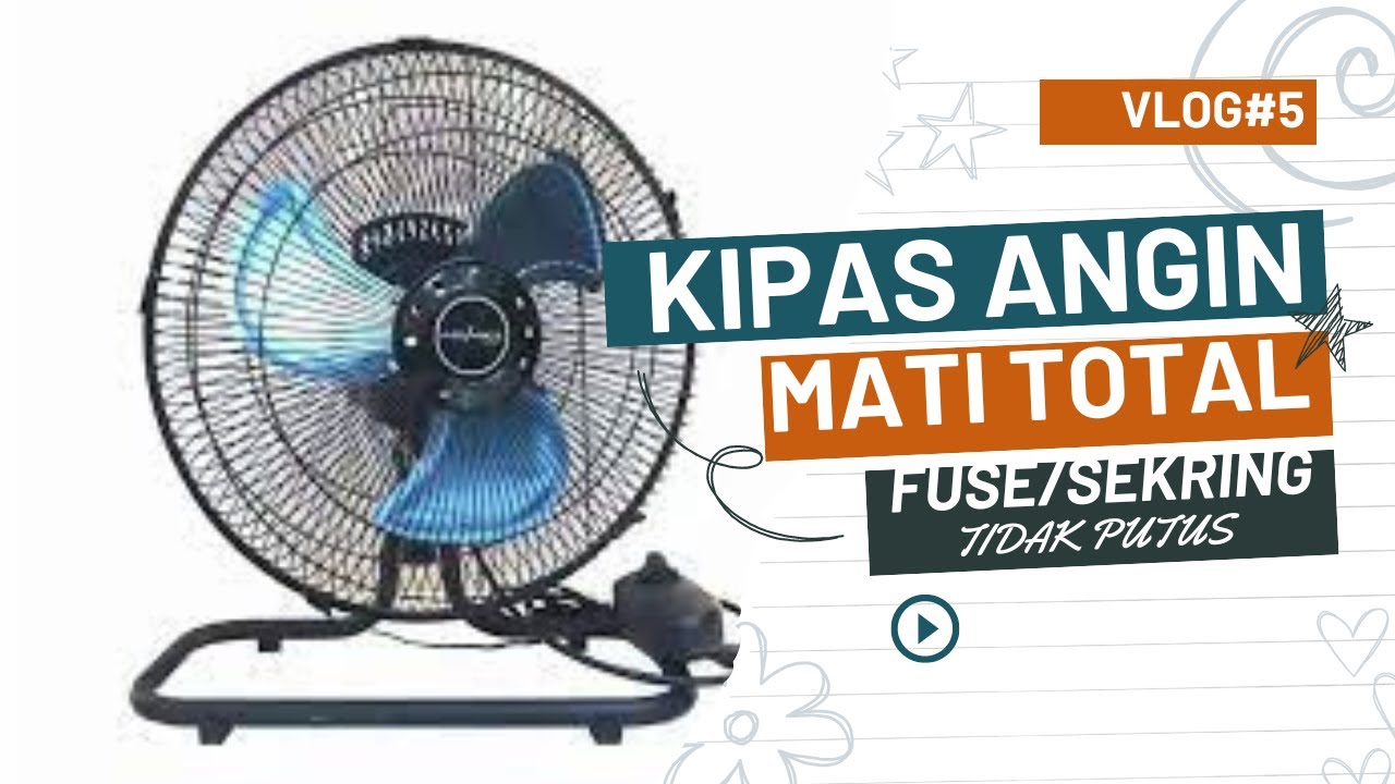 cara memperbaiki kipas angin mati total