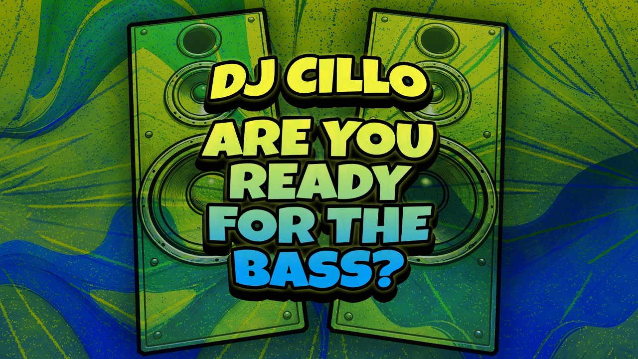 Dj Cillo - ARE YOU READY FOR THE BASS?