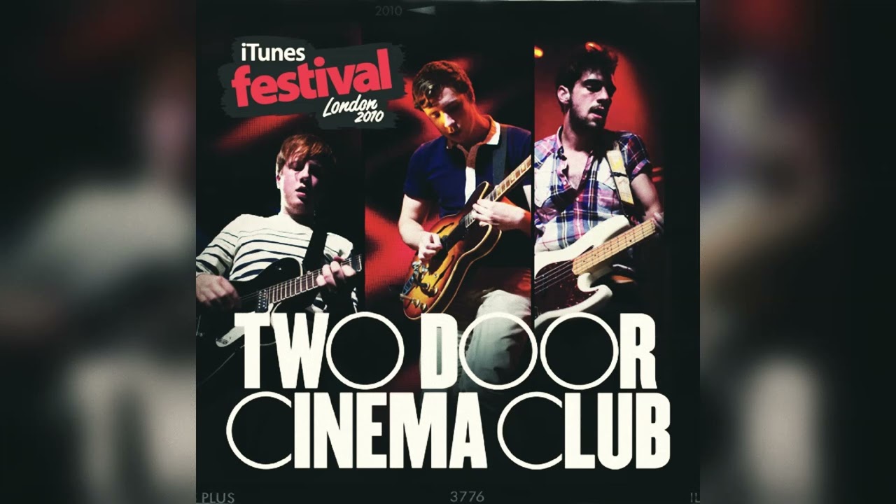 Two Door Cinema Club - iTunes Festival: London 2010 (EP)